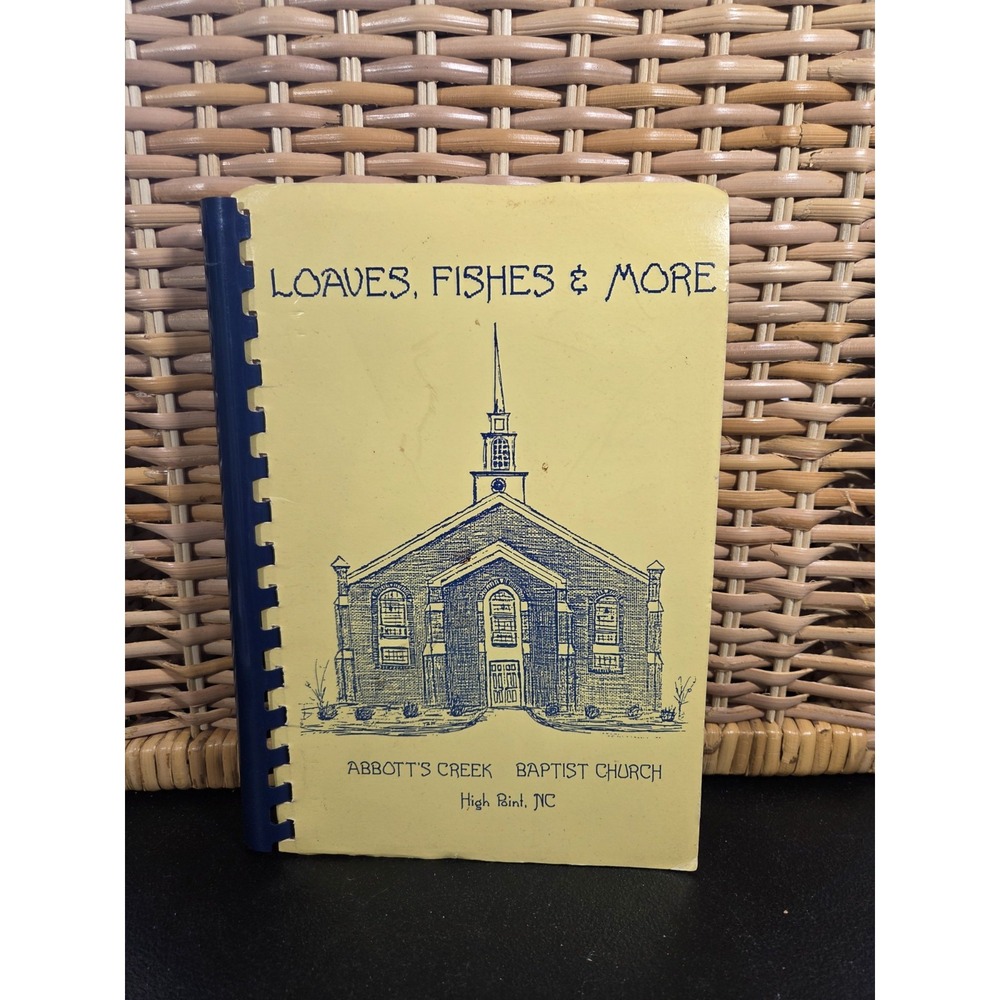 Abbott's Creek Baptist Church Cookbook High Point, NC Eberhardt's‎ Circle